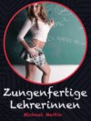 Zungenfertige Lehrerinnen