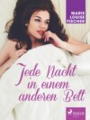 Jede Nacht in einem anderen Bett