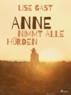 Anne nimmt alle Hürden