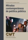 Miradas contemporáneas de política pública