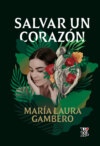 Salvar un corazón