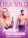 Pendelromanze: Erotische Novelle