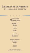Libertad de expresión: un ideal en disputa