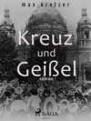 Kreuz und Geißel