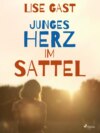 Junges Herz im Sattel