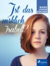 Ist das wirklich Isabell?