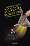 Magic seduction