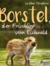 Borstel, der Frischling vom Eichwald