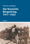 Der Russische Bürgerkrieg 1917–1922