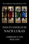 Das Evangelium nach Lukas