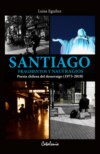 Santiago. Fragmentos y naufragios.