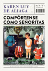 Compórtense como señoritas