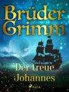 Der treue Johannes