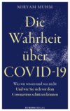 Die Wahrheit über Covid-19