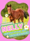 Nelly - Geburtstag mit Hindernissen