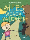 Alles wegen Valentino