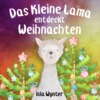 Das Kleine Lama Entdeckt Weihnachten