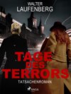 Tage des Terrors. Tatsachenroman