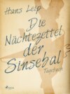 Die Nächtezettel der Sinsebal