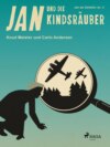 Jan und die Kindsräuber