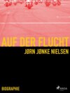 Auf der Flucht - mein Leben als Hells Angel