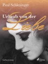 Urlaub von der Liebe