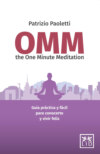 OMM: The One Minute Meditation