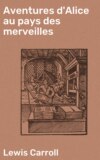 Aventures d'Alice au pays des merveilles