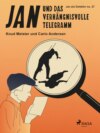 Jan und das verhängnisvolle Telegramm