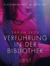 Verführung in der Bibliothek: Erika Lust-Erotik