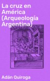 La cruz en América (Arqueología Argentina)