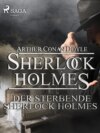 Der sterbende Sherlock Holmes