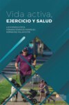 Vida activa, ejercicio y salud