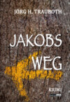 Jakobs Weg