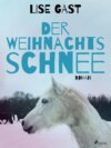 Der Weihnachtsschnee