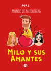 Milo y sus Amantes