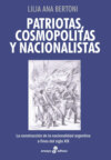 Patriotas, cosmopolitas y nacionalistas