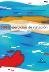 Mil 60 ejercicios y juegos de natación