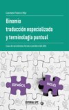 Binomio traducción especializada y terminología puntual