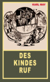 Des Kindes Ruf