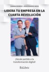 Lidera tu empresa en la cuarta revolución