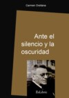 Ante el silencio y la oscuridad