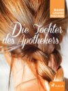 Die Tochter des Apothekers