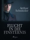 Flucht in die Finsternis