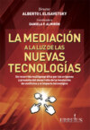 La mediación a la luz de las nuevas tecnologías