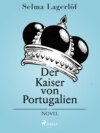 Der Kaiser von Portugalien