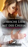 Lesbische Liebe mit der Chefin | Erotische Geschichte