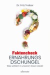 Faktencheck Ernährungsdschungel