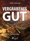 Vergrabenes Gut