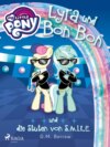 My Little Pony - Lyra und Bon Bon – und die Stuten von S.M.I.L.E.